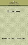 Economy - Orison Swett Marden - 9781596053380
