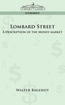 Lombard Street - Walter Bagehot - 9781596055070