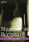 Number in Scripture - E W Bullinger - 9781596059573