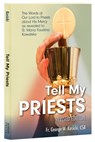 Tell My Priests - George W. Kosicki - 9781596142657