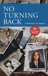No Turning Back: A Witness to Mercy, 10th Anniversary Edition - Donald H. Calloway - 9781596144859