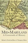 Mid-Maryland - THOMPSON,  Bruce A. - 9781596290716