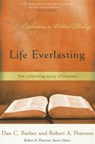 Life Everlasting - Robert A. Peterson - 9781596381650