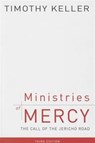 Ministries of Mercy, 3rd Ed.: The Call of the Jericho Road - Timothy J. Keller - 9781596389557