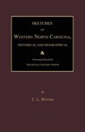Sketches of Western North Carolina, Historical and Biographical - C. L. Hunter - 9781596413399