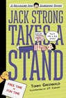 Jack Strong Takes a Stand - Tommy Greenwald - 9781596438385