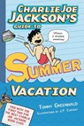 Charlie Joe Jackson's Guide to Summer Vacation - Tommy Greenwald - 9781596438804