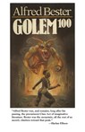 Golem 100 - Alfred Bester - 9781596877993