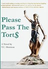 Please Pass The Torts - T C Morrison - 9781596878839