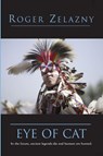 Eye of Cat - Roger Zelazny - 9781596879652