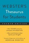 Webster's Thesaurus for Students, Fourth Edition - Merriam-Webster - 9781596951815