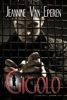 Gigolo - Jeannine D. Van Eperen - 9781597054836
