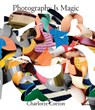 Photography Is Magic - Charlotte Cotton - 9781597113311