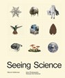 Seeing Science - Marvin Heiferman ; Scott Kelly - 9781597114479