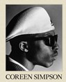 Coreen Simpson: A Monograph - Sarah Lewis ; Leigh Raiford ; Deborah Willis - 9781597115858