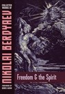 FREEDOM & THE SPIRIT - Nikolai Berdyaev - 9781597311939