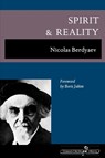 Spirit and Reality - Nicolas Berdyaev - 9781597312547