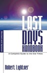 Last Days Handbook - Dr Robert P Lightner - 9781597520898