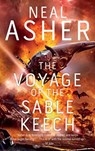 The Voyage of the Sable Keech - Neal Asher - 9781597809894