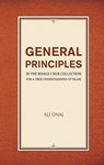 General Principles in the Risale-i Nur Collection for a True Understanding of Islam - Ali Unal - 9781597843690