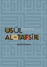 Usul al Tafsir - Recep Dogan - 9781597846844