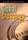 Global Crossings - Alvaro Vargas Llosa - 9781598131352