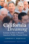 California Dreaming - Lawrence J. McQuillan - 9781598131901
