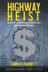 Highway Heist - James T. Bennett - 9781598133462