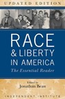 Race and Liberty in America: The Essential Reader - Jonathan Bean - 9781598133981