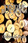 Tender Buttons by Gertrude Stein, Fiction, Literary, LGBT, Gay - Gertrude Stein - 9781598183399
