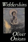 Widdershins - Oliver Onions - 9781598188301