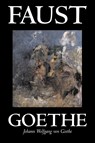 Faust - Goethe ; Johann von Goethe - 9781598188462