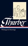 James Thurber: Writings & Drawings (LOA #90) - James Thurber - 9781598533125