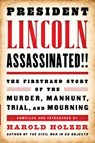 President Lincoln Assassinated!! - Harold Holzer - 9781598534023