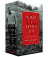 What I Stand On - Wendell Berry - 9781598536102