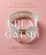 The Annotated Great Gatsby - F. Scott Fitzgerald ; James L. W. West III ; Amor Towles - 9781598538052