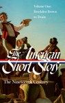 The American Short Story: The Nineteenth Century, Volume 1 (LOA #394) - John Stauffer - 9781598538205