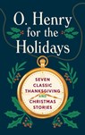 O. Henry for the Holidays - O. Henry - 9781598538335