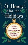 O. Henry for the Holidays - O. Henry - 9781598538335