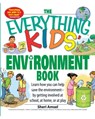 The Everything Kids' Environment Book - Sheri Amsel - 9781598696707