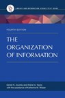 The Organization of Information - Daniel N. (Simmons University Joudrey ; Arlene G. Taylor - 9781598848595