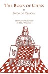 The Book of Chess - de Jacobus ; Jacob De Cessolis - 9781599100104