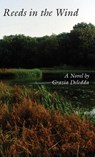 Reeds in the Wind - Grazia Deledda - 9781599104164