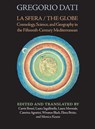 La Sfera / The Globe - Gregorio Dati - 9781599104812