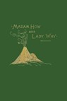 Madam How and Lady Why - Charles Kingsley - 9781599150239