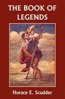 The Book of Legends - Horace Scudder - 9781599150307