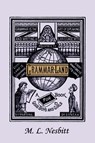 Grammar-Land (Yesterday's Classics) - M. L. Nesbitt - 9781599153322