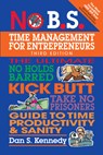 No B.S. Time Management for Entrepreneurs - Dan S. Kennedy - 9781599186153