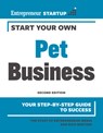Start Your Own Pet Business - The Staff of Entrepreneur Media ; Rich Mintzer - 9781599186696
