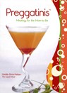 Preggatinis™ - Natalie Bovis - 9781599214542